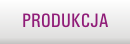 produkcja